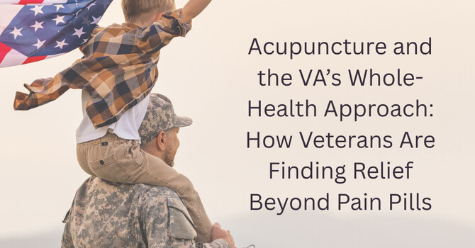 Acupuncture and the VA’s Whole-Health Approach: image